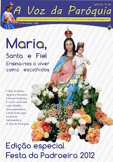 Mais que um informativo, a edição nº 18 é uma lembrança da Festa da Padroeira 2012